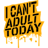 Jeg kan ikke voksne i dag sjov voksen siger logo