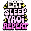 Eat Sleep Yaoi Repeat