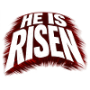 he is risen