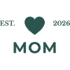Mom established 2026