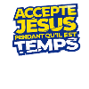 Accepte Jésus Tant Qu'il Est Temps
