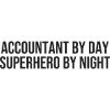 Accountant Day, Superhero Night