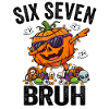 Dabbing Pumpkin Six Seven Bruh 6 7 Halloween 67
