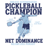 Pickleball Champion Net Dominance Relentless