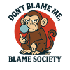 Monkey Blame Society Tee