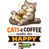Cats & Coffee Make Me Happy