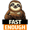 Fast Enough Sloth Graphic
