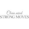 Clean mind. Strong moves.