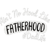 Vater Spruch DadLife Fatherhood