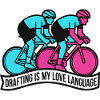 Drafting Is My Love Language Cycling