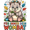 Für Immer Dein Wombat