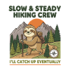 Slow & Steady Hiking Sloth Crew