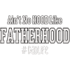 Father Saying Fatherhood DadLife