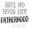 Father Saying Fatherhood DadLife