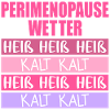 Wechseljahre Perimenopause Hitze