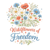Wildflowers of Freedom