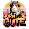 Born To Be Cute Guinea Pig Shirt Steampunk