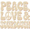 Peace, Love & Sourdough