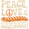 Peace Love Sourdough