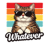 Cool Cat Whatever Shirt Funny Gift