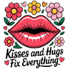Kisses and hugs heal everything
