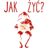 Jak Żyć Polish Meme Existential Jester