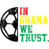 In Ghana we trust