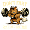 Funny Gym Capybara - Don't Fart - Weightlifting