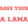Épargne-toi du drame à un lama