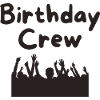 Birthday Crew