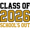 Class of 2026 Schools Out Logo