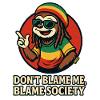Rasta Sloth Don't Blame Society