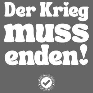 Der Krieg muss enden