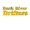 Dark River Drifters