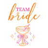 TEAM BRIDE! Cocktail glass with bow