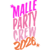 Malle, Party Crew, 2026