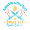 Anesthesiologist Awake Your Sleep Anesthesia