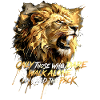 Dare To Walk Alone Lion Quote