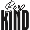 Be Kind Bold Script Overlay