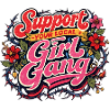 Support Your Local Girl Gang