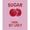 Sweet Sugar Love Pink Candy Umoristica Maglietta