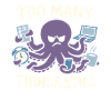 Funny Octopus Overstimulated