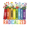 Radicalized Basic Decency Kindness Equality 