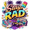 Stay Rad Neon 90s Vibe