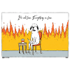 Dog in Chaos Fire