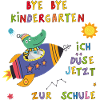 Bye Bye Kindergarten