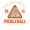 Pickleball-Spaßspieler Dink Responsible Caution