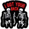 I Got Your Back Skeletons