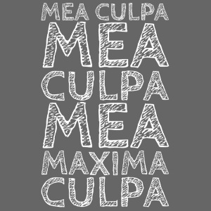 MEA CULPA