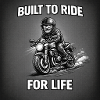 Built to ride for life